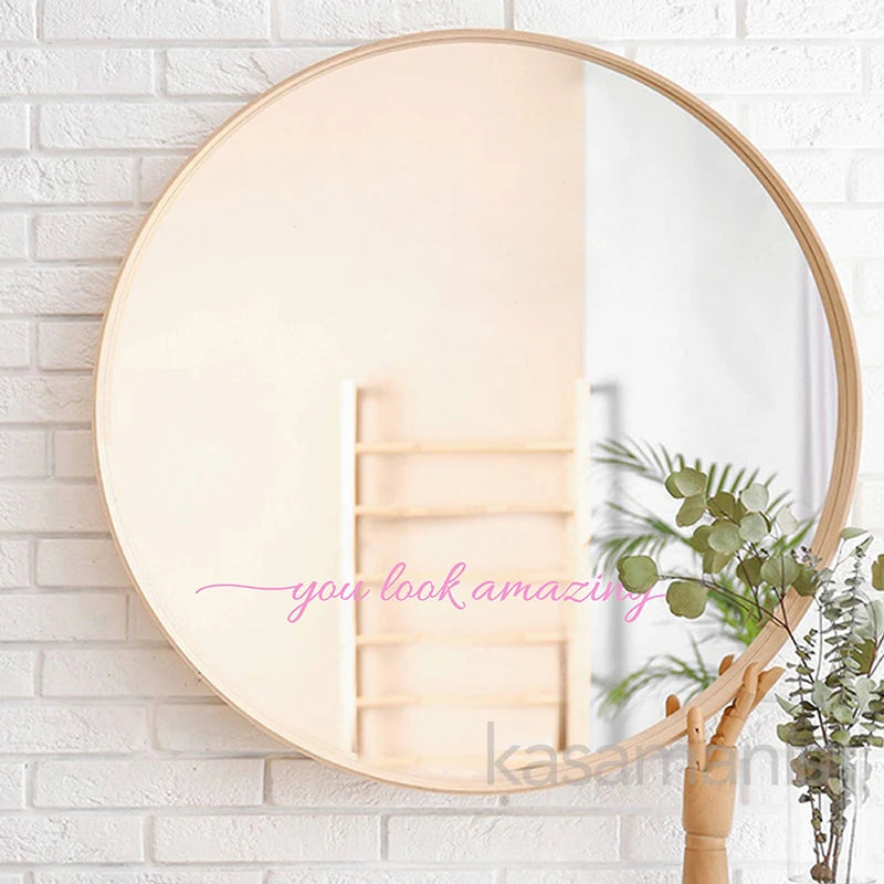 "You Look Amazing" Mirror Decal